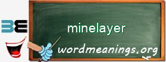 WordMeaning blackboard for minelayer